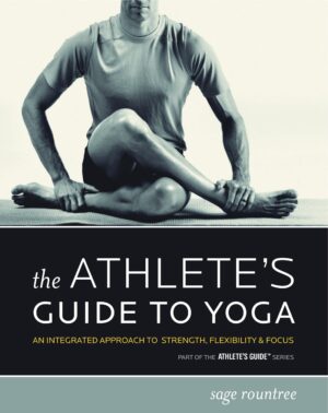 The Athlete's Guide to Yoga