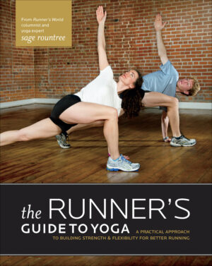 The Runner's Guide to Yoga, First Edition