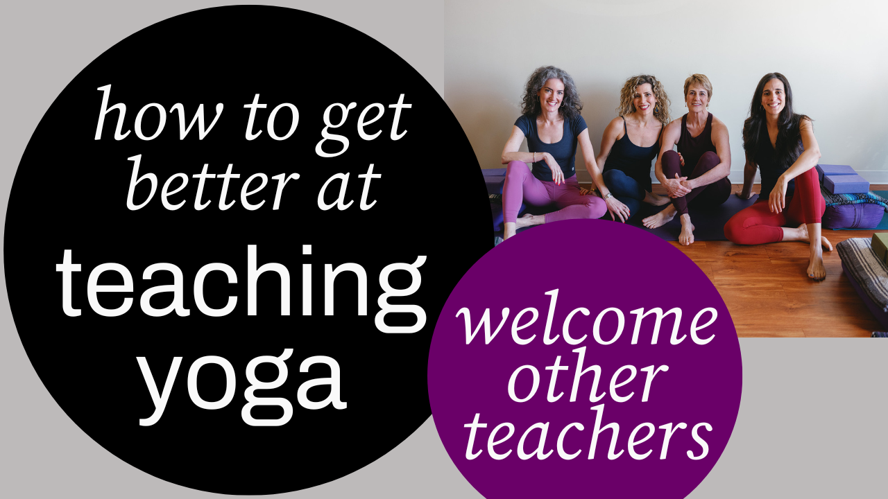 YouTube video cover: how to get better at teaching yoga—welcome other teachers in class