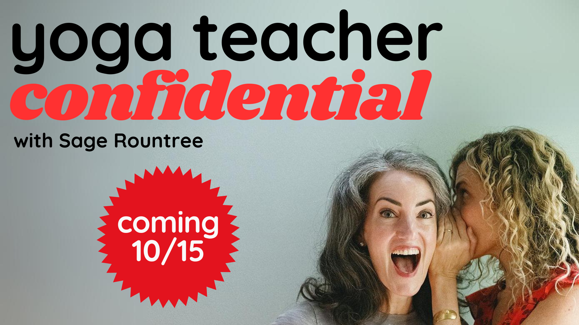 Coming October 15: Yoga Teacher Confidential Podcast