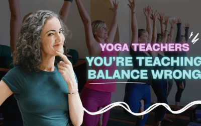 How to Teach Balance in Yoga Class (So Every Body Can Actually Practice It)