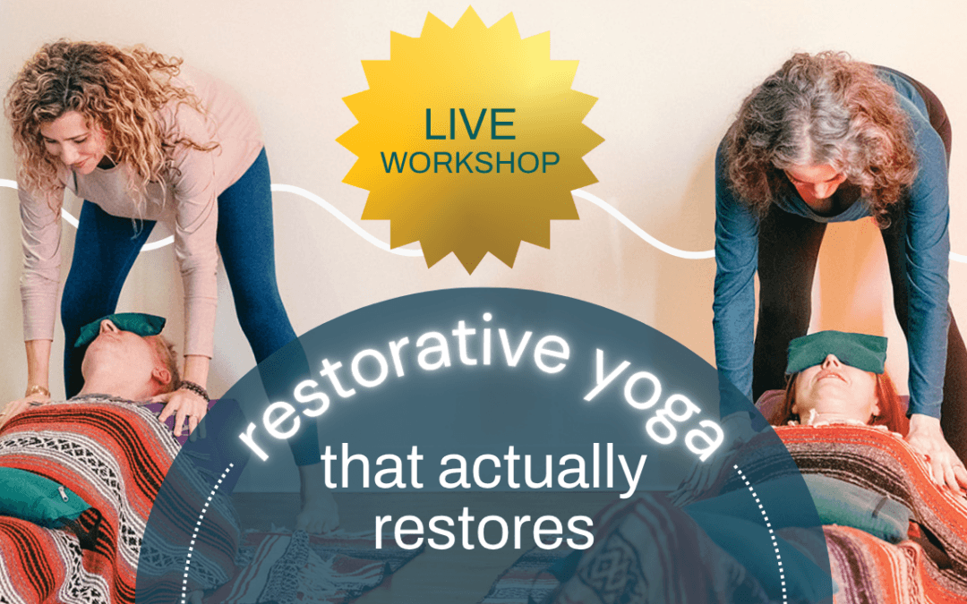 How to Teach Restorative Yoga That Actually Restores