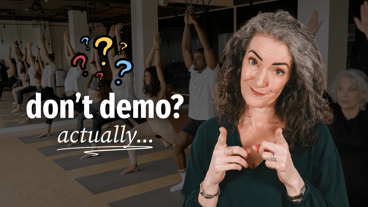 don’t demo Sage Rountree on whether to demo yoga poses in class