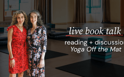 Yoga Off the Mat: How Yoga Philosophy Shows Up in Everyday Life