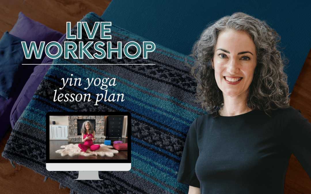 How to Teach Yin Yoga: The Framework Behind a Full Class